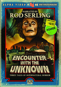 Encounter With the Unknown (Alpha Video Rewind Series) , Bill Thurman