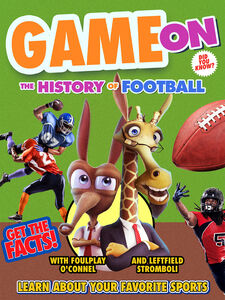 Game On: The History Of Football