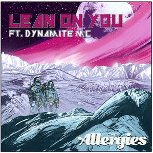 Lean on You (feat. Dynamite MC)