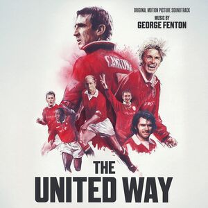 The United Way (Original Motion Picture Soundtrack)