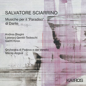 Salvatore Sciarrino: Musiche Per Il Paradiso Di Dante (Various Artists)