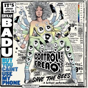 But You Caint Use My Phone , Erykah Badu