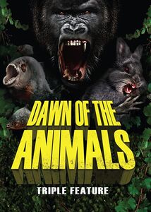 Dawn of the Animals: Triple Feature