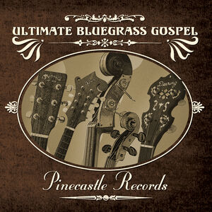Ultimate Bluegrass Gospel (Various Artists)
