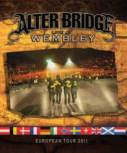 Alter Bridge: Live at Wembley: European Tour 2011
