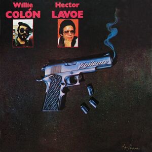 Vigilante , Willie Colón and Hector Lavoe