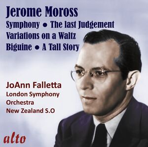 JoAnn Falletta Jerome Moross: Symphony; the Last Judgement