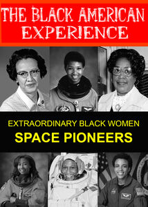 Learn About the First Black Women in Space Exploration & The first African-American Woman to Travel into Space