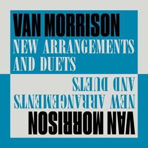 New Arrangements And Duets , Van Morrison