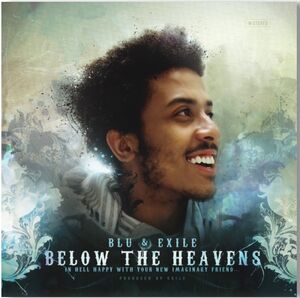 Below The Heavens , Blu & Exile