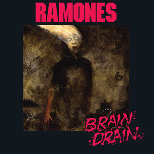 Brain Drain , The Ramones