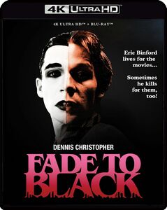 Fade to Black , Dennis Christopher
