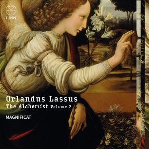 Lassus: The Alchemist, Vol. 2 , Magnificat