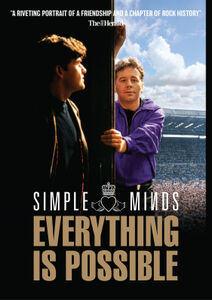 Simple Minds: Everything Is Possible