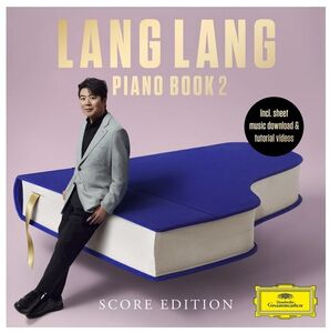 Piano Book 2 [Score Edition] , Lang Lang