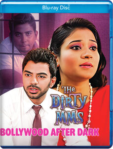 Bollywood After Dark - The Dirty MMS
