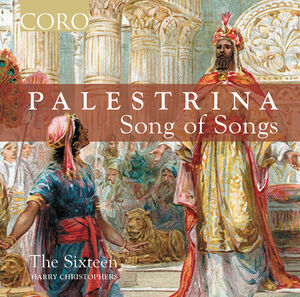 Palestrina: Song of Songs , The Sixteen