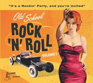 Old School Rock & Roll 1 , Various Artists