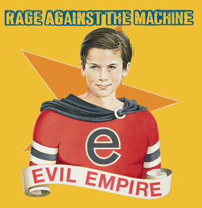 Evil Empire [Explicit Content] , Rage Against the Machine