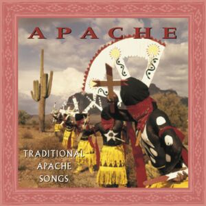 Apache: Traditional Apache Songs , Philip & Patsy Cassadore