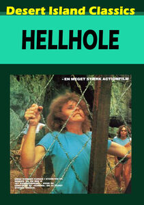 Hellhole (aka Escape From Hell Hole)
