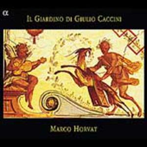 Il Giardino. Di Giulio Caccin