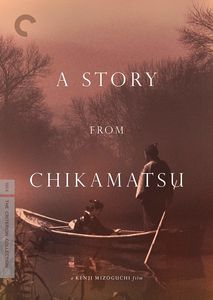 A Story From Chikamatsu (Criterion Collection)
