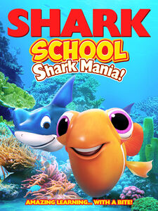 Shark School: Shark-Mania