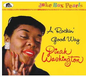 Rockin' Good Way: Juke Box Pearls , Dinah Washington