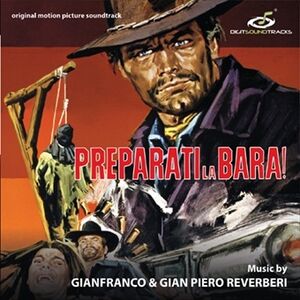 Preparati La Bara! (Original Soundtrack)