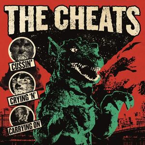 Cussin', Crying 'n' And Carrying On , The Cheats