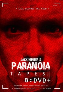 Jack Hunter's Paranoia Tapes 8: DVD+