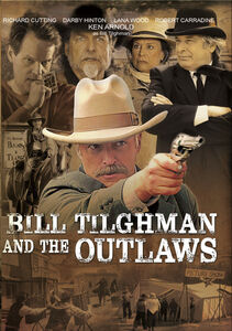 Bill Tilghman And The Outlaws , Robert Carradine