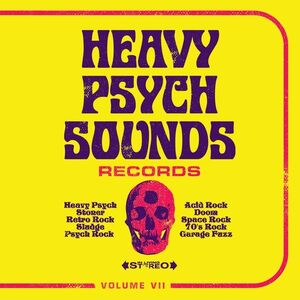 Heavy Psych Sounds Sampler Vol VII (Various Artists)