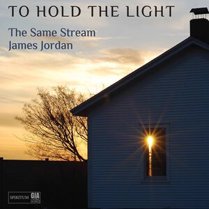 To Hold the Light , The Same Stream Jordan