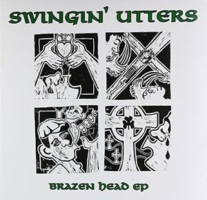 Brazen Head , Swingin' Utters