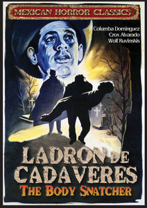 Ladron De Cadaveres (The Body Snatcher)