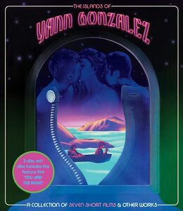 The Islands of Yann Gonzalez / You & the Night