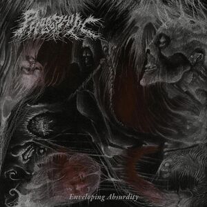 Enveloping Absurdity , Phobophilic