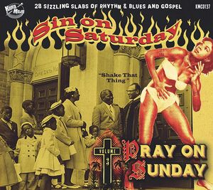 Sin On Saturday Pray On Sunday 3 (Various Artists) , Various Artists