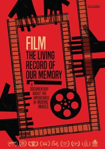 Film: The Living Record of Our Memory