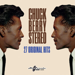 Chuck Berry Stereo: 27 Original Hits , Chuck Berry