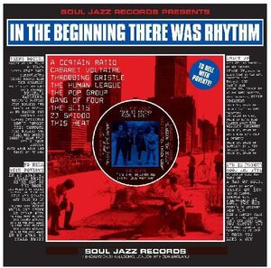 In The Beginning There Was Rhythm , Soul Jazz Records Presents