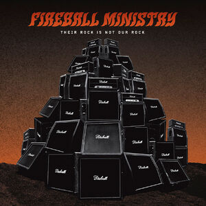 Their Rock Is Not Our Rock: Beneath The Desert Floor Chapter 4 , Fireball Ministry