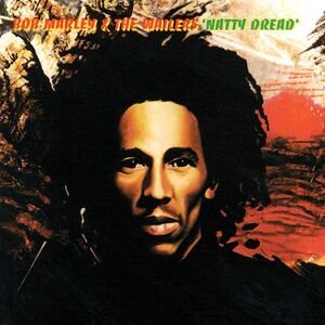 Natty Dread , Bob Marley & the Wailers