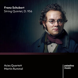 Franz Schubert: String Quintet, D. 956 