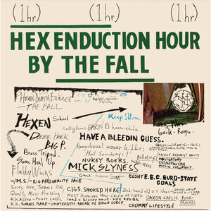 Hex Enduction Hour - Transparent Green Vinyl Edition [Import]