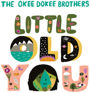 Little Old You , The Okee Dokee Brothers