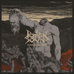 Mass Extinction , Rotten Sound
