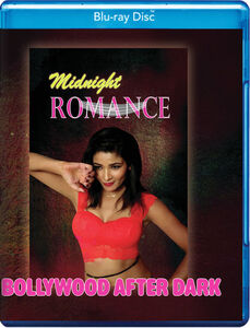 Bollywood After Dark - Midnight Romance